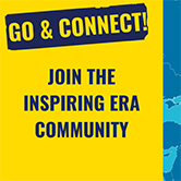 Go and Connect! Join the inspiring ERA community